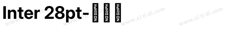 Inter 28pt字体转换